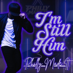 I'm Still Him
