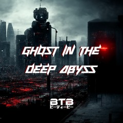 [#BOFET] GHOST IN THE DEEP ABYSS