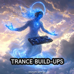 HighLife Samples - Trance Build Ups