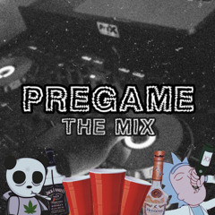 "PreGame" The Mix