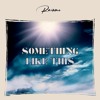 Download Video: Something Like This (Original Mix)