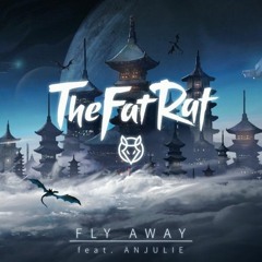 TheFatRat-Fly Away