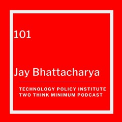 Jay Bhattacharya on Covid Policy Missteps