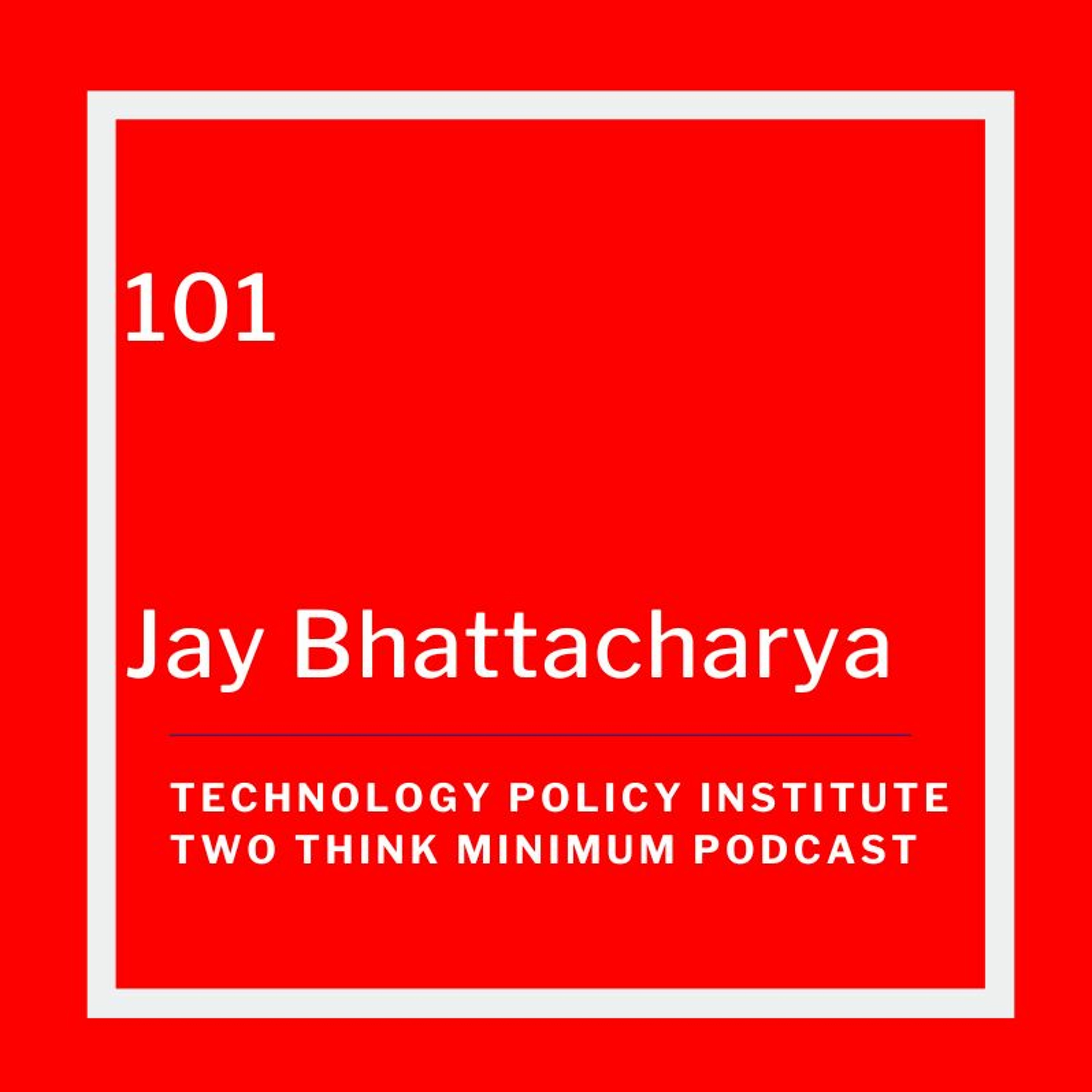 Jay Bhattacharya on Covid Policy Missteps