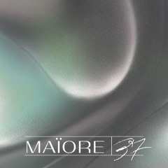 Conscious Listening Mix Series - 37 - Maïore