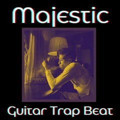 Majestic | NBA YoungBoy x Juice WRLD x Polo G Guitar Trap Type Beat | Lyrical Trap Type Beat 2021