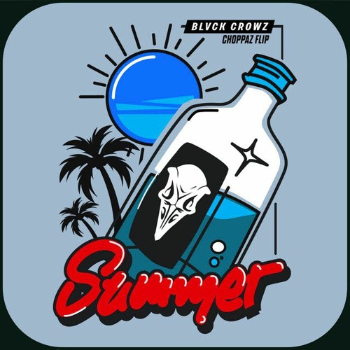 SUMMER (CHOPPAZ Flip)