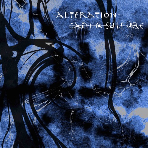 Casti X Sulfüre - Altération