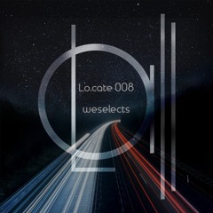 Lo.cate 008: weselects