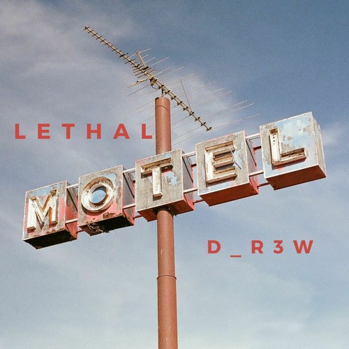 Lethal-D_R3W