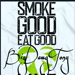 Smoke Good Eat Good