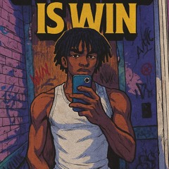 everyday is a win {prodby. @4head}