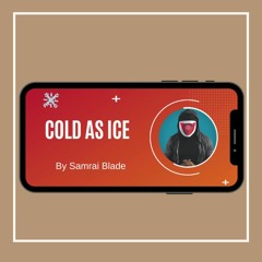 Samrai Blade - Cold As Ice