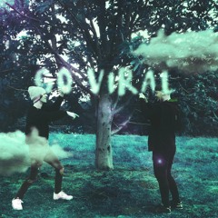 Go Viral (Prod. H3 Music) [Official Audio]