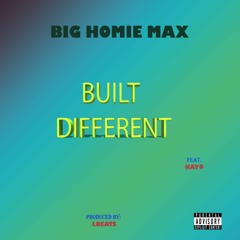Built Different (feat. Kay9)