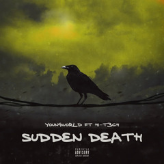 Sudden Death (feat. Hi-T3ch)