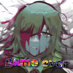 GAME OVER | A Chiaki Nanami MEGALOVANIA (Sweetened)