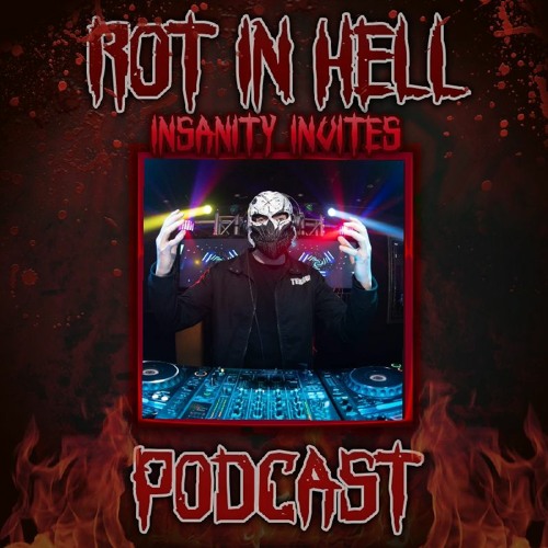 Rot In Hell Podcast 4 Severe By Rot In Hell Podcasts