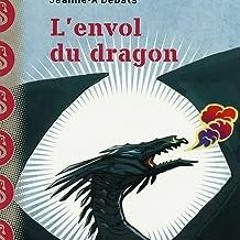 ⭐ TÉLÉCHARGER PDF L'envol du dragon (Mini Syros Soon) (French Edition) Free Online