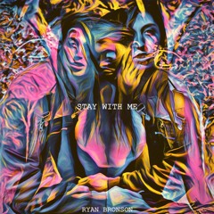 Stay With Me (Prod. By Jake Daniels)