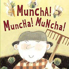 [Download] PDF 💚 Muncha! Muncha! Muncha! by  Candace Fleming &  G. Brian Karas KINDL