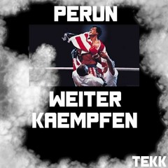 Perun - Weiter Kämpfen (official Audio)
