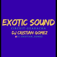 Exotic sound Dj Cristian gomez