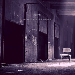 JØHÄN - ESCAPE FROM LABORATORY