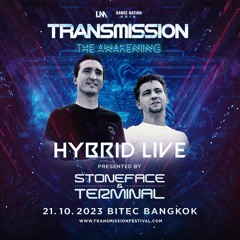 Stoneface & Terminal Pres. Hybrid Live @ Transmission 'The Awakening' 21.10.2023 Bangkok, Thailand