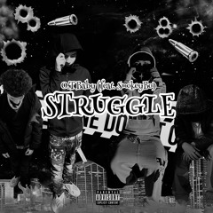 Struggle feat. SmokeyBo (Exclusive)