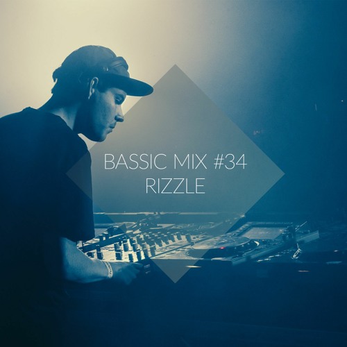 Bassic Mix #34 - Rizzle
