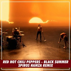 Red Hot Chili Peppers - Black Summer (Spiros Hamza Remix)