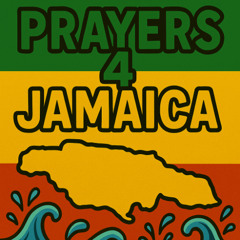 Prayers 4 Jamaica ~ We Nah Fold