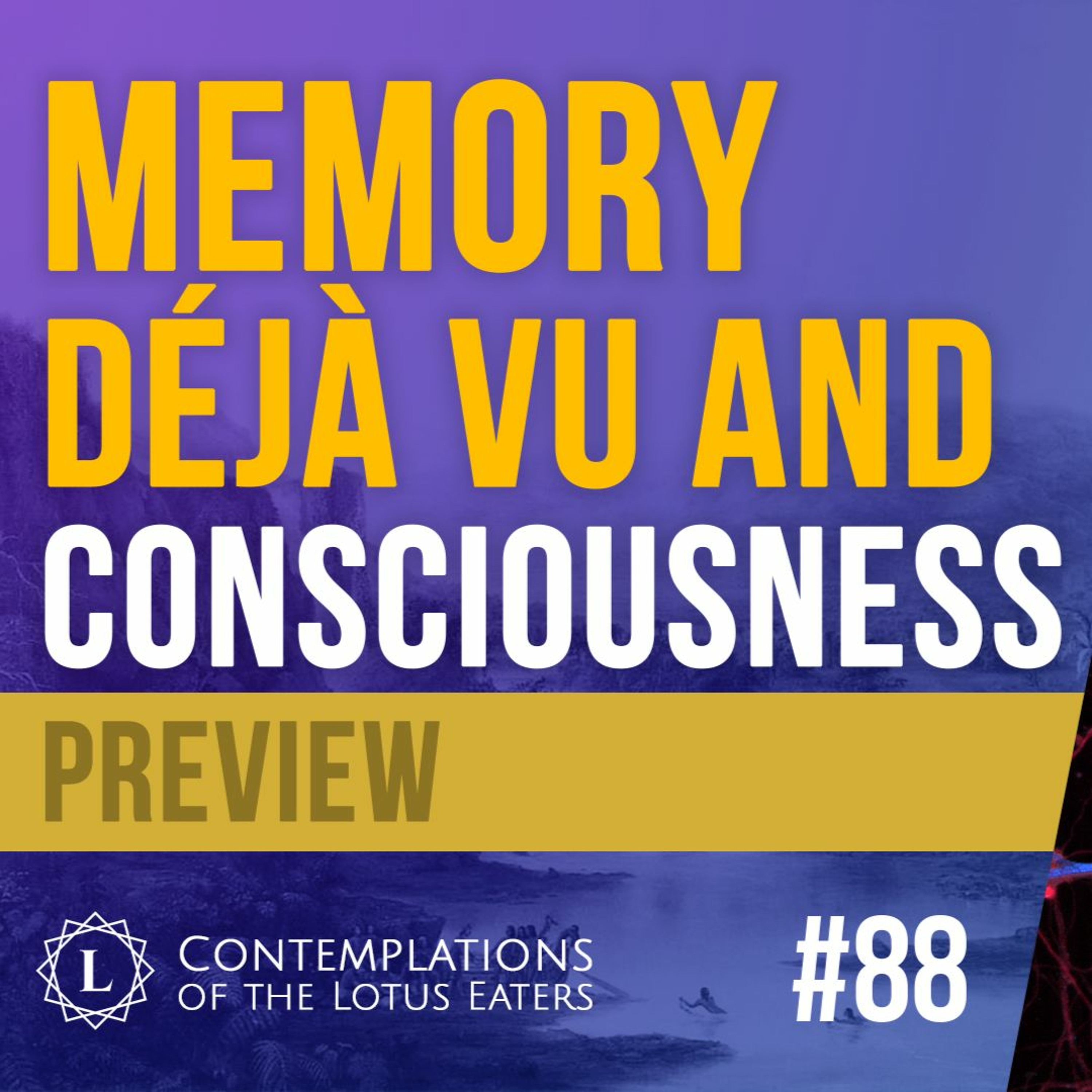 PREVIEW: Contemplations #88 | Josh’s Weird Psychology Round Up