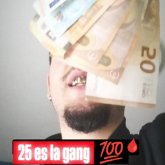 25 es la gang