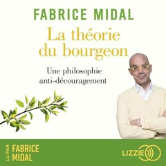 Livre Audio Gratuit 🎧 : La Théorie Du Bourgeon, De Fabrice Midal