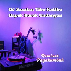 DJ Sasalan Tibo Katiko Dapek Surek Undangan