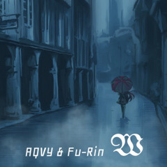 [Free DL] AQVY & Fu-Rin - W