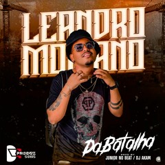 Leandro Moikano - Da Batalha (Prod. Júnior No Beat & Dj Aka M)