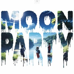 MOON PARTY