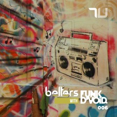 Belters Special With Funk D'Void - Episode 6
