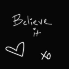 Believe It (demo) prod. idly