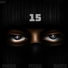 BNmaza, Migu, Badu - 15