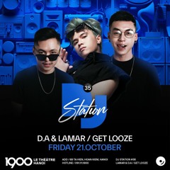 D.A & Lamar DJ Set @ DJ Station #35 | Friday 21.10.2022