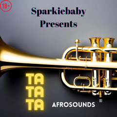 Sparkiebaby Presents TA TA TA  Afrosounds (PG)