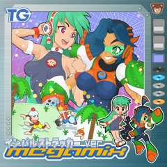 TeckGeck MegaMix - インパルストラッカー VER -- RMX by System ST91