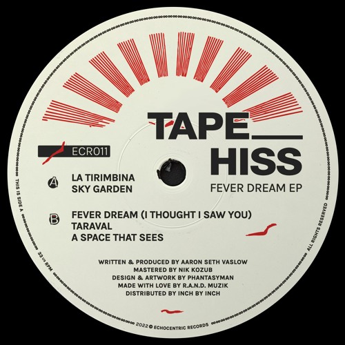 tape_hiss - Fever Dream EP - ECR011