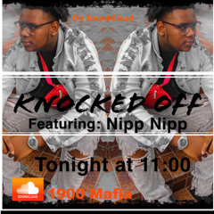 Kxng Pxn- knocked off (feat. Nipp Nipp)