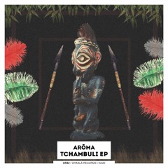 ARÕMA & Miqou - Tchambuli (El Extravagante Remix)