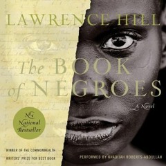 PDF/Ebook The Book Of Negroes BY : Lawrence Hill